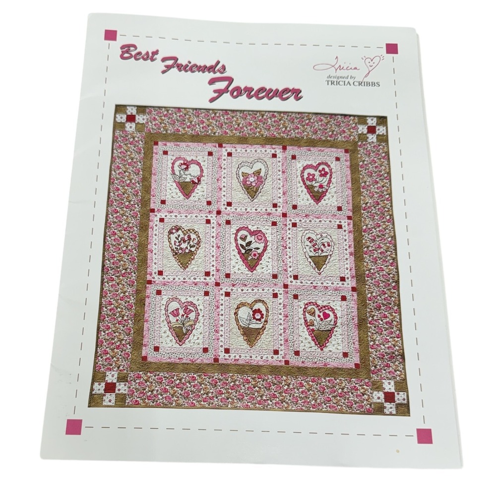 Tricia Cribb Best Friends Forever Hearts & Flowers Applique Quilt Pattern 2009